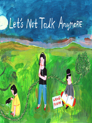 cover image of Let's Not Talk Anymore